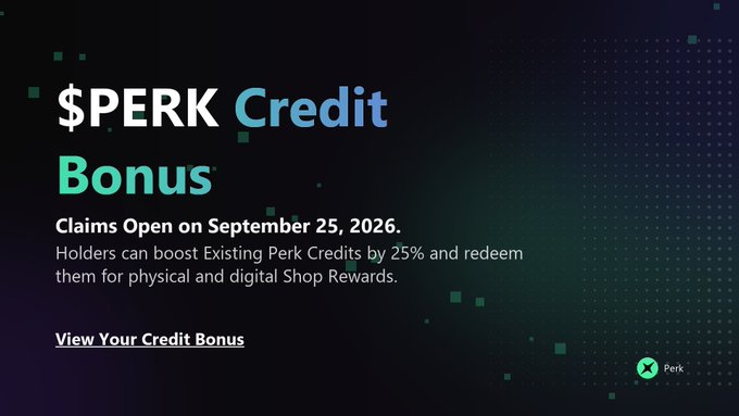 PernsMoney_Soc's tweet photo. @Perk_Money September 25, 2026: the $PERK Credit Bonus goes live.

Holders can claim a 25% top-up on their existing Perk Credits and use them toward physical or digital Shop Rewards.

Check your bonus ↓
https://t.co/DE9c8S4cXV https://t.co/9PKbrSkUZI