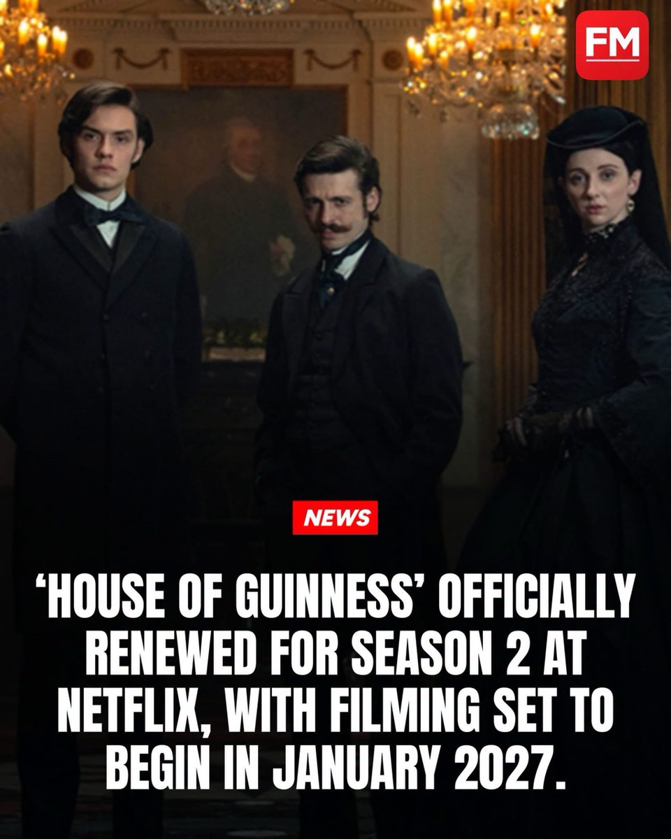 MagenStepnrkor's tweet photo. 🔥 BIG NEWS FOR ‘HOUSE OF GUINNESS’ FANS! 🍻
Netflix has officially renewed House of Guinness for Season 2, bringing the powerful Guinness dynasty back for another chapter. Season 2 is scheduled to begin filming in January 2027. Created by Steven https://t.co/6Y67cABDag