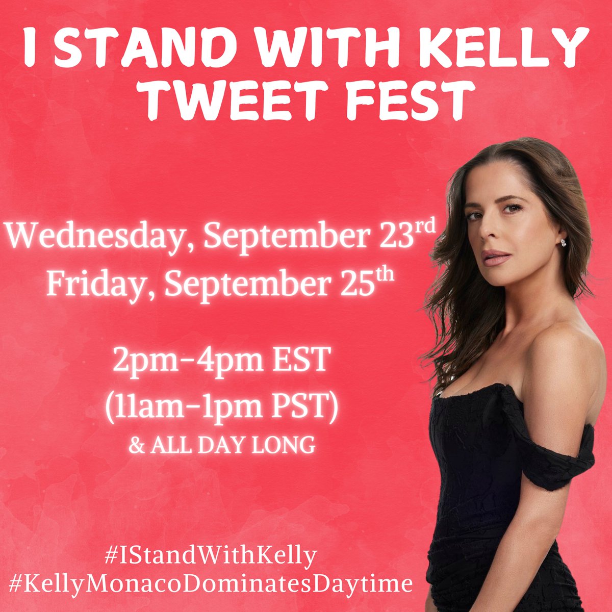 IStandWithKelly's tweet photo. Tweet Fest TODAY and FRIDAY ✨ 

This weeks hashtags are #KellyMonacoDominatesDaytime and #IStandWithKelly

The main tweet time will be from 2pm - 4pm EST, but please tweet whenever you are able to throughout the day!

We LOVE and APPRECIATE all of you! https://t.co/15a5CoB5qG