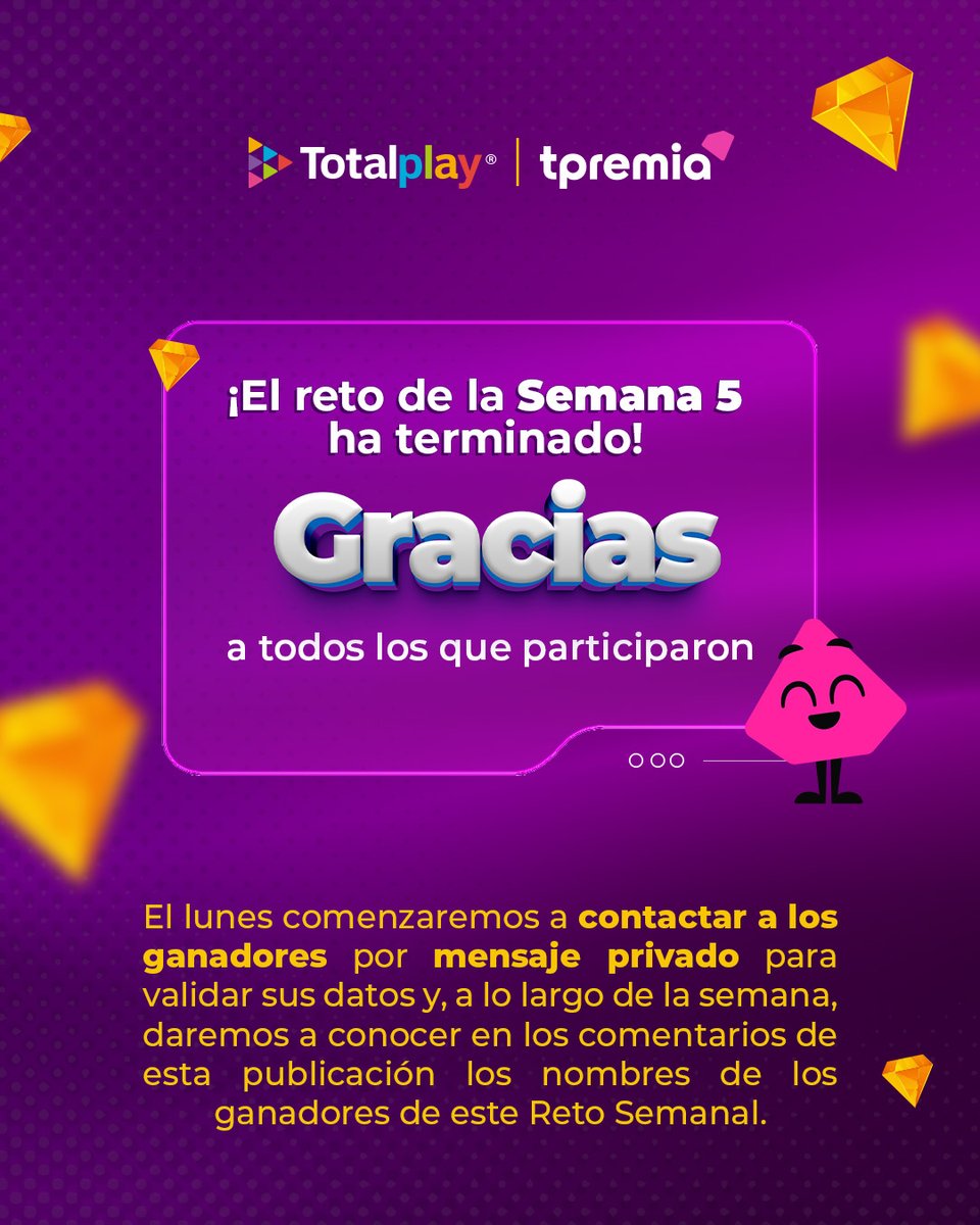 totalplaymx's tweet photo. ¡Tiempo! 🔥 Terminan las 5 semanas del Reto Semanal tpremia.
Mañana comenzaremos a contactar por DM a los ganadores de las 800 Gemas de esta última semana. 💎 Mantente pendiente de tus mensajes.
#Retotpremia https://t.co/yaDlC83B9y