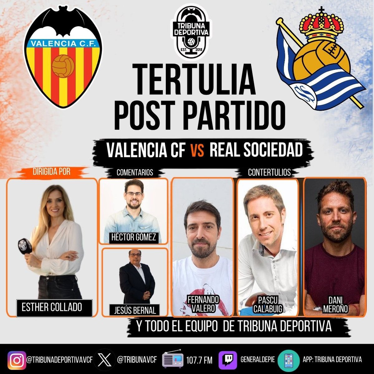 TribunaVCF's tweet photo. 📻💥 Arranca la 𝐓𝐄𝐑𝐓𝐔𝐋𝐈𝐀 en ‘𝐄𝐥 𝐏𝐚𝐫𝐭𝐢𝐝𝐨 𝐝𝐞 𝐓𝐫𝐢𝐛𝐮𝐧𝐚’

🔎 Análisis del @valenciacf - @RealSociedad 
 
🔥 Hoy con… 

- @fervaleroinigo 
- @Dani_Merono
- @Pascu_Calabuig 

🎙️ Presenta @estherkollado

🗣️ Comentarios de @Generaldepie_ y Jesús Bernal

🎥 https://t.co/AlaPpNvP9C