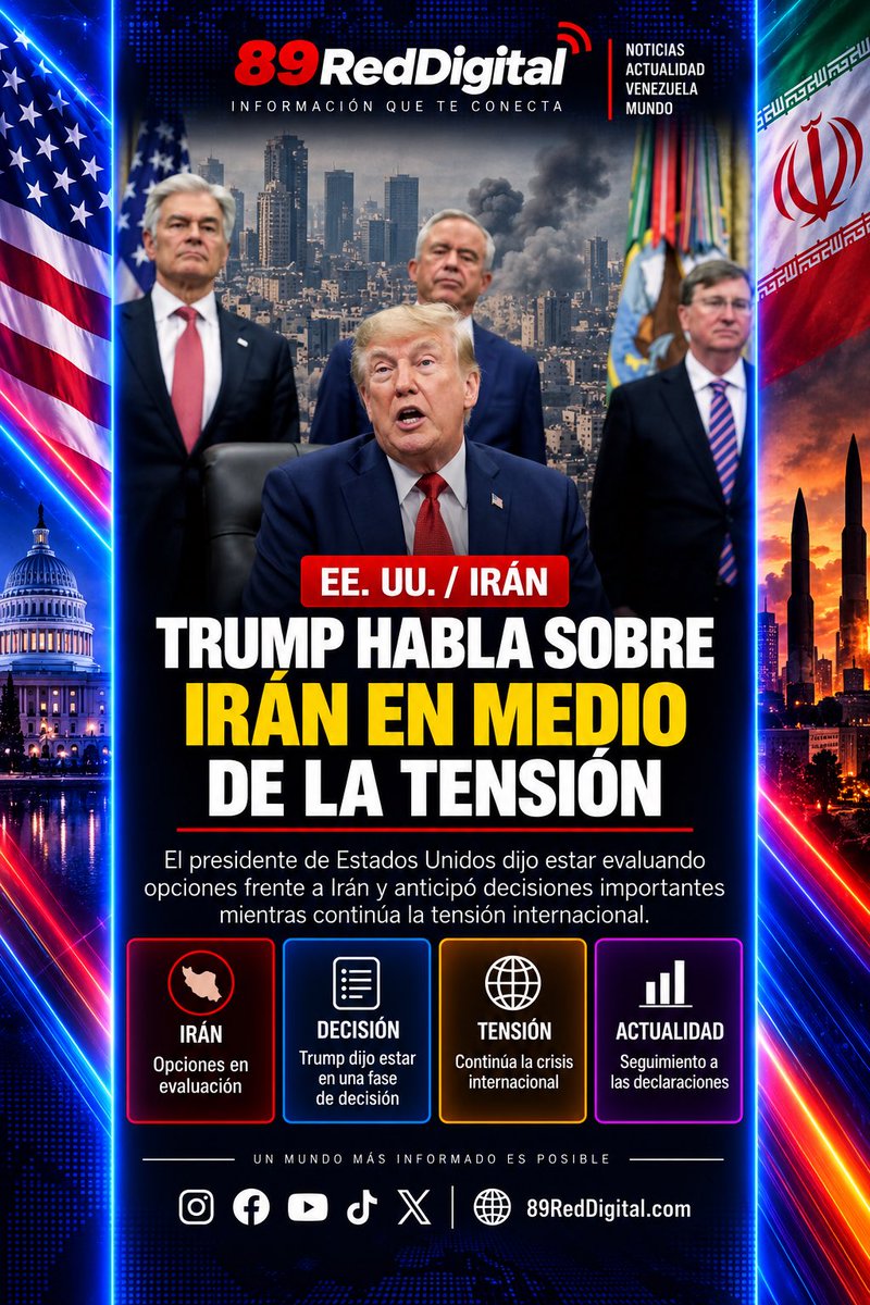 89reddigital's tweet photo. 🇺🇸🇮🇷 TRUMP DICE ESTAR EN “MODO DE DECISIÓN” SOBRE IRÁN Y ANTICIPA NUEVAS ACCIONES https://t.co/9d5K3HhPWm