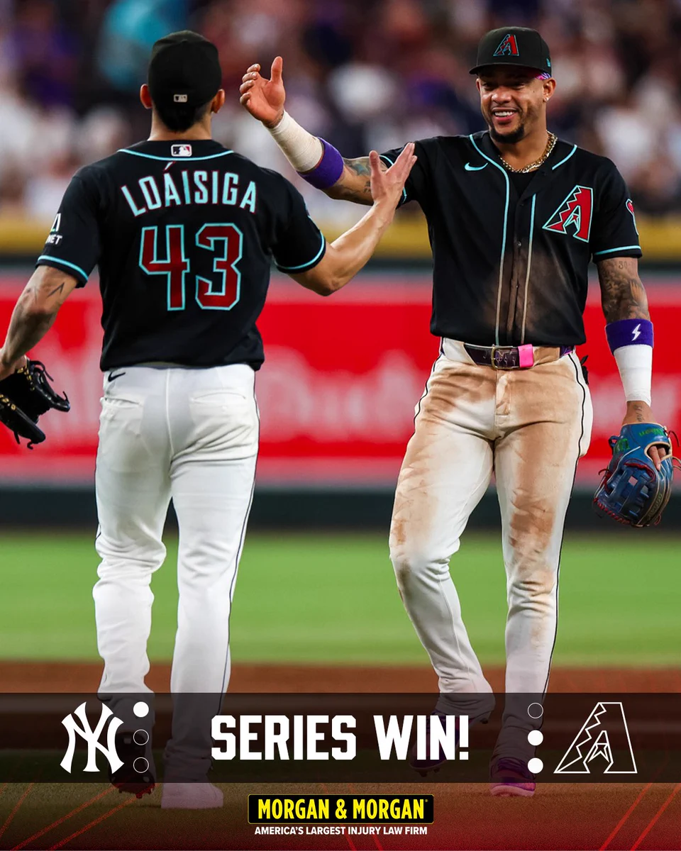 Series Win!

Yankees (logo) | Diamondbacks (logo)

The graphic features an image of Ketel Marte smiling as he high fives Jonathan Loáisiga after the win against the Yankees. They're both wearing black Diamondbacks jerseys, white baseball pants, and black caps.

Morgan & Morgan (logo)
