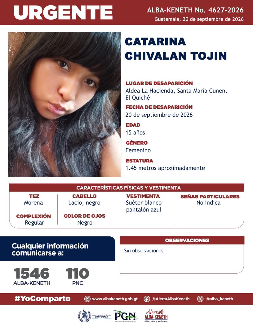 alba_keneth's tweet photo. #AlertaAlbaKeneth⚠️| Catarina Chivalan Tojin de 15 años de edad. Desapareció el 20 de septiembre de 2026, en Aldea la Hacienda, Santa Maria Cunen, El Quiche. 

🔁Comparte y ayúdanos con su localización.
📞Si tienes información llama al 1546. #YoComparto https://t.co/ASrYHyMIO6