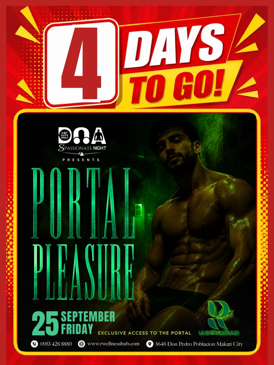 hotguysonlyph's tweet photo. NGAYONG BIYERNES NA!

4 DAYS TO GO! ⏳ 

The Portal is calling again. 🥵 

This September 25, FRIDAY, the hot guys are returning to the Portal of Pleasure at @RwellnessMNL

Book here: 09534288880 

#SpassionateNight #HotGuysOnly #RwellnessHub @DNAPHOfficial @RWellnessHubMnl https://t.co/kvIBaCZ9cR