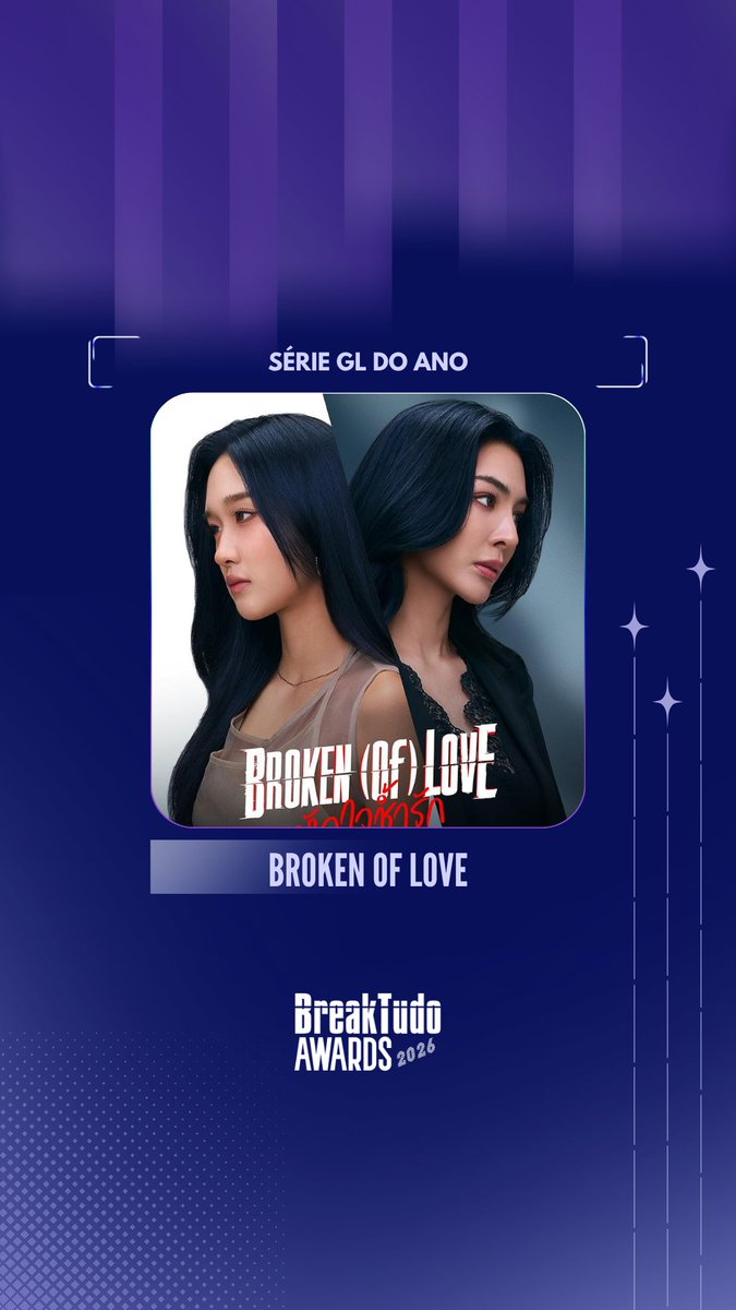 breaktudoawards's tweet photo. Broken of Love (@FFabel_Ent) ✨ está indicada a Série GL do Ano no BreakTudo Awards 2026! 🏆

🗳️ Vote em Broken of Love no site https://t.co/Km19QJvh5G até 17 de outubro.

#BreakTudoAwards #BrokenOfLove https://t.co/nJCK7jzOSs