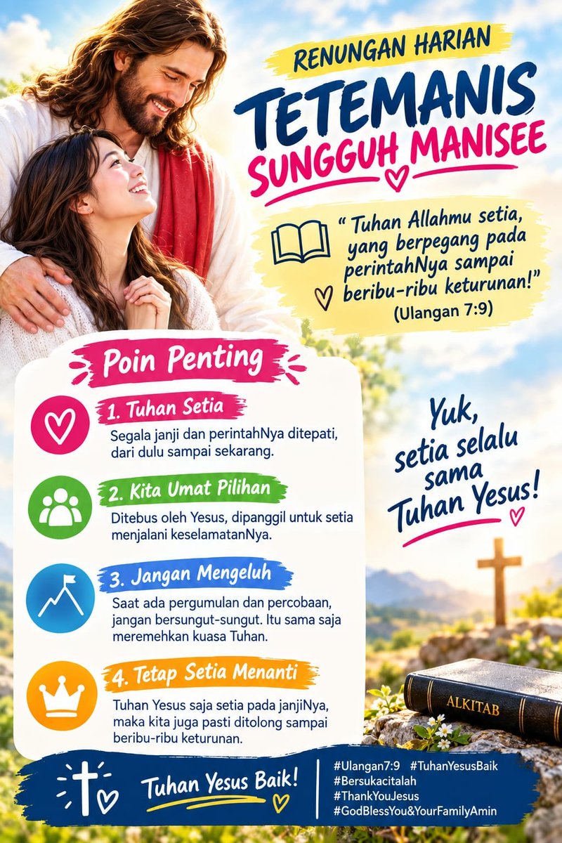 lemuel_marthen's tweet photo. RENUNGAN HARIAN TETEMANIS SUNGGUH MANISEE

Shalom! Tuhan Allahmu setia, yang berpegang pada perintahNya sampai beribu-ribu keturunan!
.
.
#Ulangan7:1-11
#Ulangan7:9
#LordJesusYourSavior
#TuhanYesusJuruSelamatHidupmu
#HappyMondayMorning

               https://t.co/8XaTxTRiX9 https://t.co/lUZXCt2os6