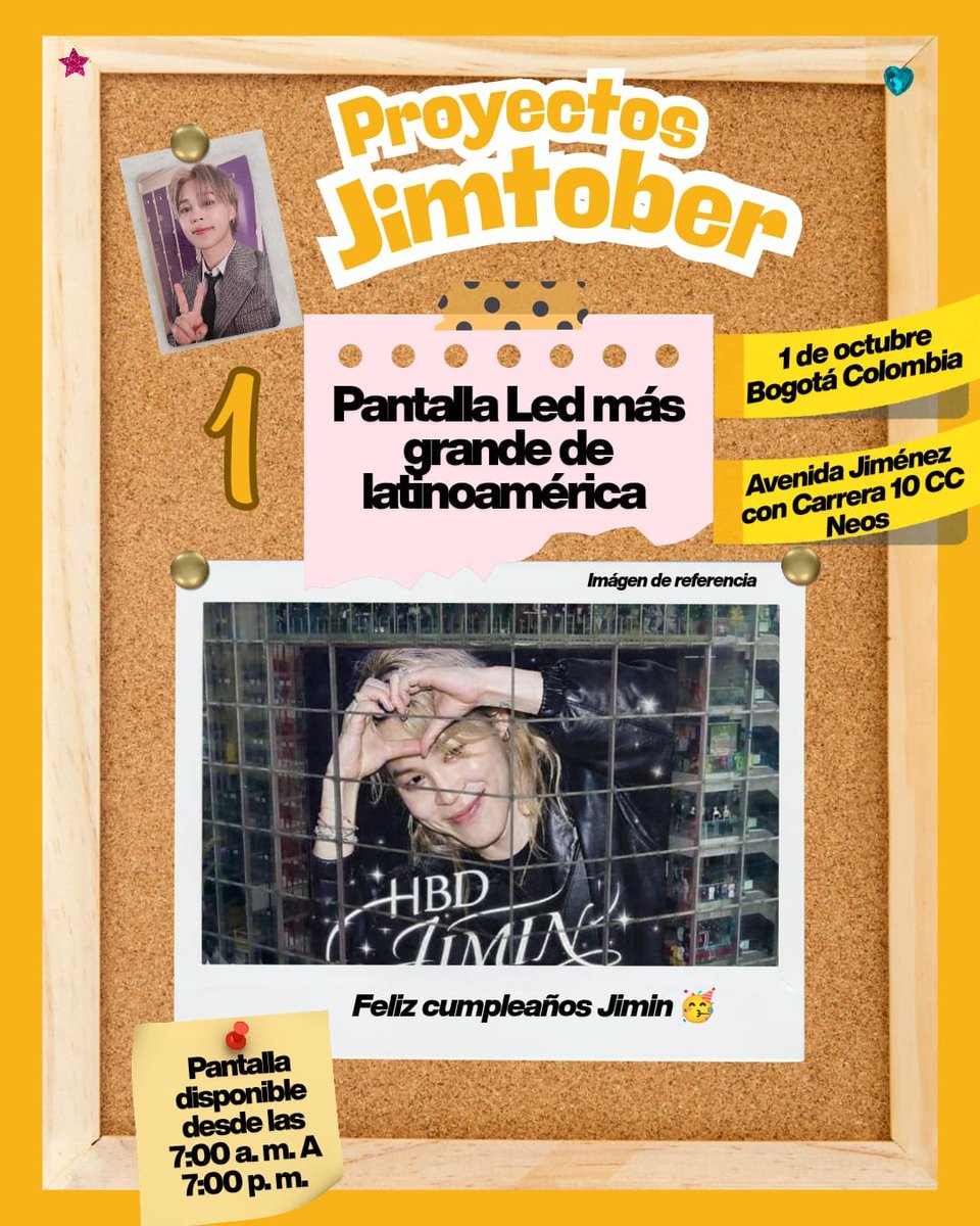 StreamJiminCol's tweet photo. ¡CELEBREMOS A JIMIN! 💛✨

Este 1 de octubre, podremos disfrutar de un proyecto especial de Jimtober en la pantalla LED más grande de Latinoamérica 📺✨

📍 Bogotá, Av. Jiménez con Carrera 10 CC Neos
⏰ 7:00 a. m. – 7:00 p. m.

#Jimtoberfestcolombia2026 
#jimtoberenbogotá https://t.co/2tGzgSfikN