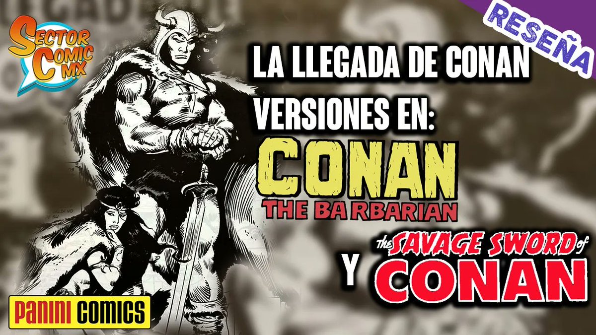SectorComicMx's tweet photo. Día 20 del Septiembre Cimmerio 
Conan llego para pisotear los reinos brillosos de la Tierra y estaba destinado a portar la corona de Aquilonia pero antes de eso, vemos su primera aparición en cómic.
Vídeo: https://t.co/1G6foluwqh
#SeptiembreCimmerio #CimmerianSeptember https://t.co/OKGca7Gd3E