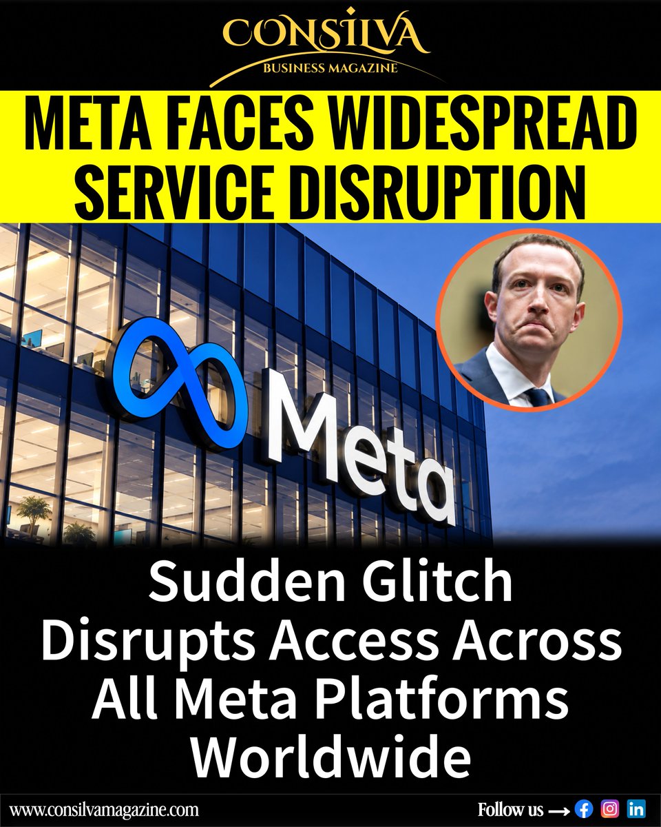 consilva_'s tweet photo. Meta faces widespread outage as a technical glitch disrupts access to Facebook, Instagram, and WhatsApp globally 

  Read details: https://t.co/5VNPDN87It   #MetaOutage #Facebook #Instagram #ConsilvaMagazine #Tech https://t.co/V6gokgfDex