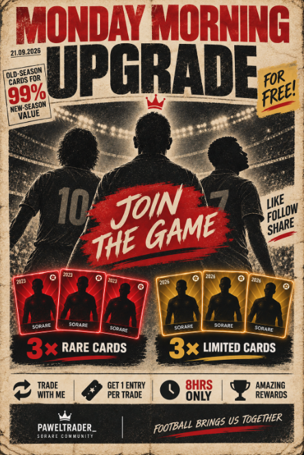 PawelTrader_'s tweet photo. 🚨 MONDAY MORNING UPGRADE 🚨

New week. New trades. New rewards. ⚽️

🎯 HOW TO ENTER:
Make a trade with me → 1 accepted trade = 1 entry.
Win:
🟥 2× Rare Cards
🟨 2× Limited Cards

📢 COMMUNITY GIVEAWAY:
❤️ Like
🔄 Share
👤 Follow @PawelTrader_

And there’s more…
I’m offering my old-season cards for 99% of new-season value. 👀

⏰ 8 HOURS ONLY
Let’s start the week with some upgrades. 🃏⚽️

#Sorare #SorareTrading #SorareCommunity