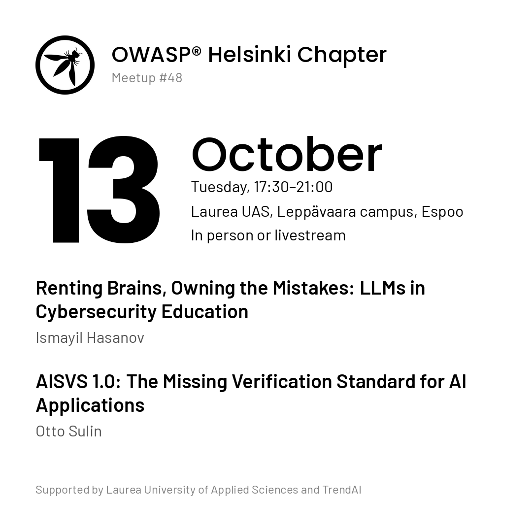 OWASPHelsinki's tweet photo. Registration is now open! 🚨
Attend the OWASP Helsinki Chapter meetup #48 either in-person or by watching the livestream!
Register here: https://t.co/DfEi0kcVzI
See you at the meetup!
#OWASP #OWASPHelsinki #AppSec #CyberSecurity #Helsinki #AISVS https://t.co/wVvxsyLyh3