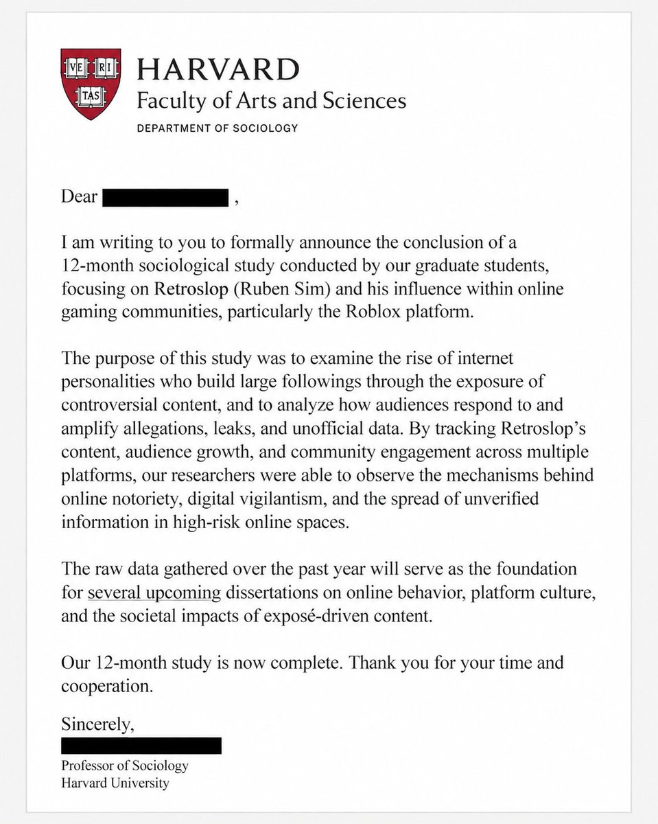 RealSchlep's tweet photo. The University of Harvard reveals Ruben Sim as a sociological study conducted by graduate students 

"Our 12-month study is now complete. Thank you for your time and cooperation." https://t.co/epcXvAtaaE