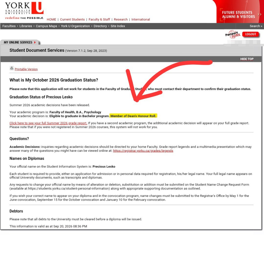 PreciousLesko's tweet photo. @YorkUniversity I just found out I am a member of the Dean's Honour Roll. 🎓🏅🎉 https://t.co/fAw0O0bNnu