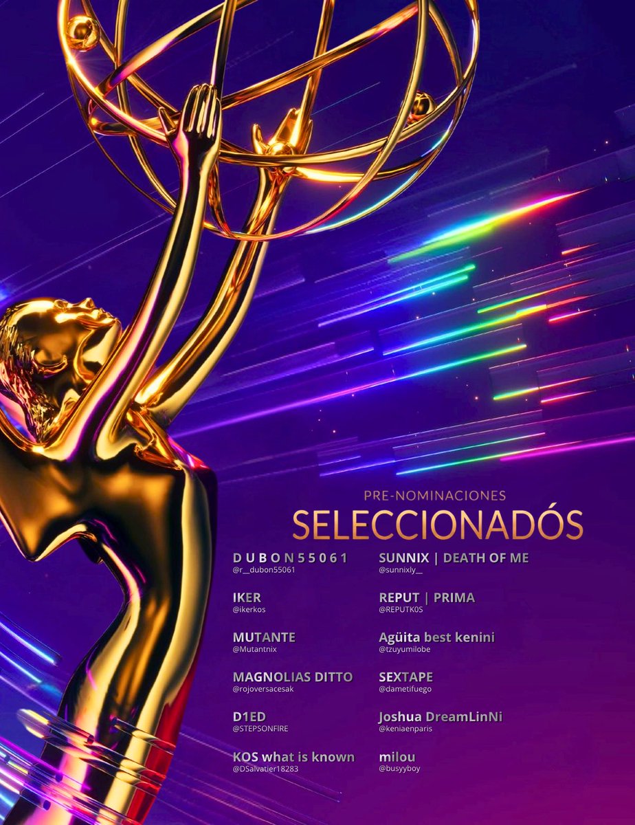 sisii_fakes's tweet photo. ¡YA ESTÁN AQUÍ LAS PRE-NOMINACIONES!

Después de las elecciones, ya tenemos a las 12 personas seleccionadas que pasan a esta nueva etapa de los EMMY KENINIs EDiTiON.

—Solo 4 pasarán a las nominaciones oficiales, suerte. https://t.co/bUQQ59D4jV