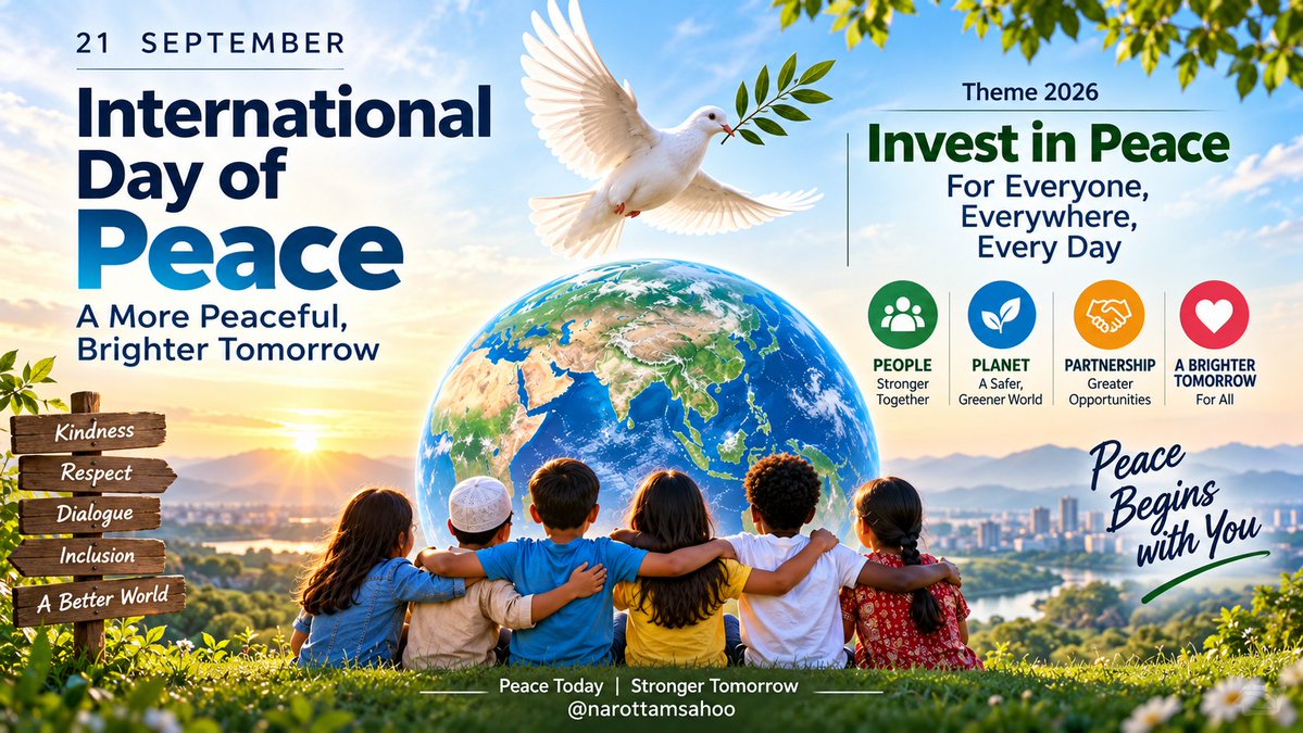 narottamsahoo's tweet photo. Peace is not merely the absence of war - it is the presence of safety, dignity, opportunity and cooperation.

On 21 September, #InternationalDayofPeace, let us remember that lasting peace is built not only in conference rooms, but through the everyday actions of people everywhere.

Under the theme “#InvestInPeace : For Everyone, Everywhere, Every Day,” let us become everyday architects of peace - choosing dialogue over division, empathy over hostility, and cooperation over conflict.

#Peace begins with each of us, every day.

@SciInteresting @missionlife @CuriousMindsHub @PopSci @mygovindia