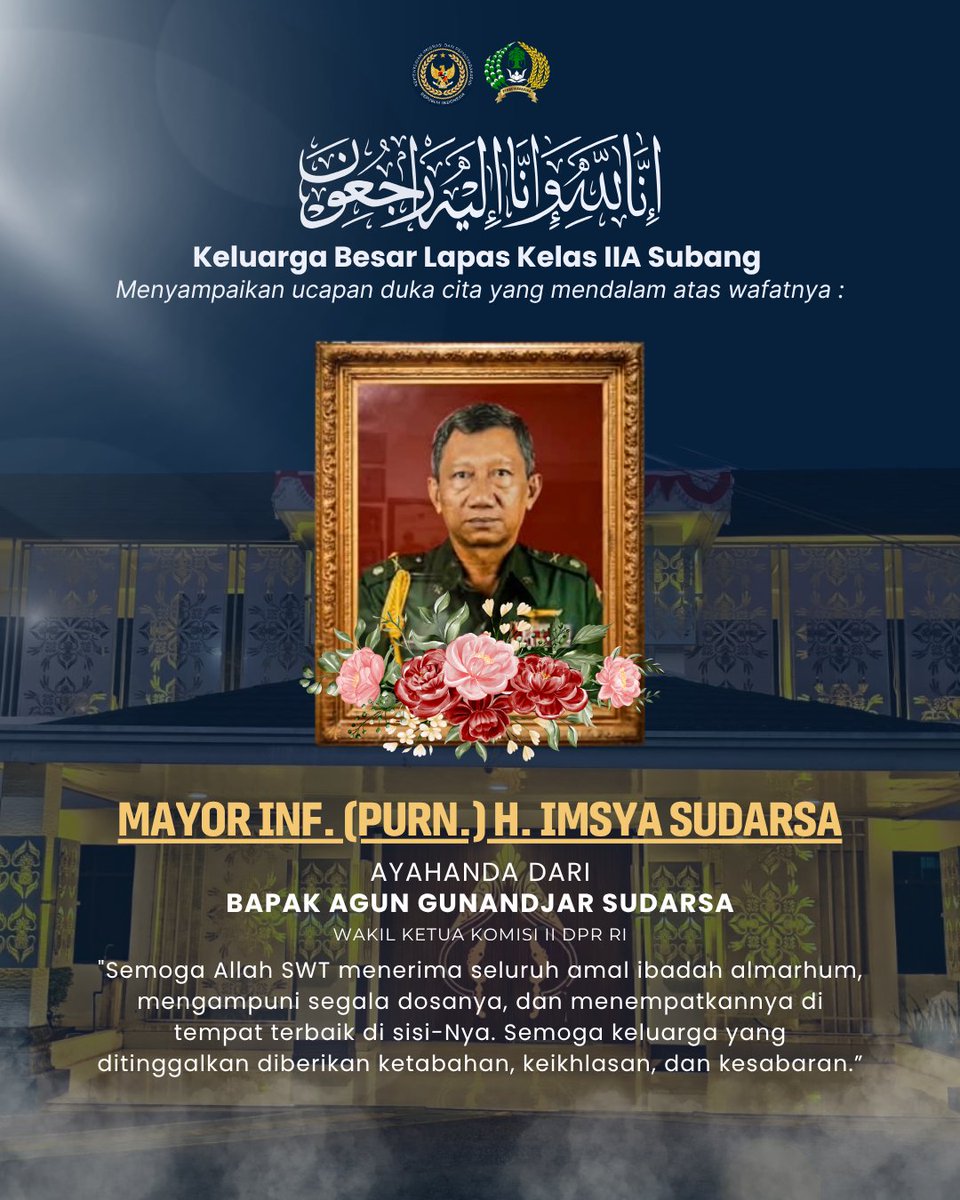 lapas_subang's tweet photo. Inna lillahi wa inna ilaihi raji'un.
Keluarga Besar Lapas Kelas IIA Subang mengucapkan duka cita yang mendalam atas wafatnya:
Mayor Inf. (Purn.) H. IMSYA SUDARSA(Ayahanda tercinta dari Bapak Agun Gunandjar Sudarsa, Wakil Ketua Komisi II DPR RI) https://t.co/C5CkuQZPk7