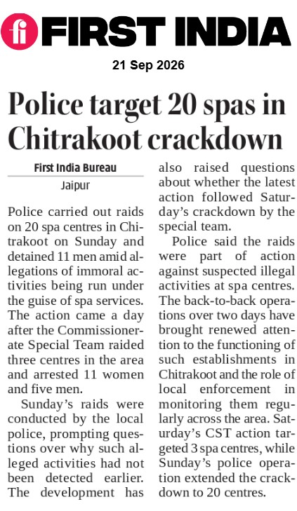 thefirstindia's tweet photo. Police target 20 spas in Chitrakoot crackdown
More: https://t.co/oDqpLPGm9A
#FirstIndia #PowerCorridors #ExclusiveNews #NewsUpdate #Jaipur #Chitrakoot #JaipurPolice #SpaCentres #PoliceRaid #PoliceAction #CrimeNews #IllegalActivities #CST #CommissionerateSpecialTeam https://t.co/IHYTLF5IN1