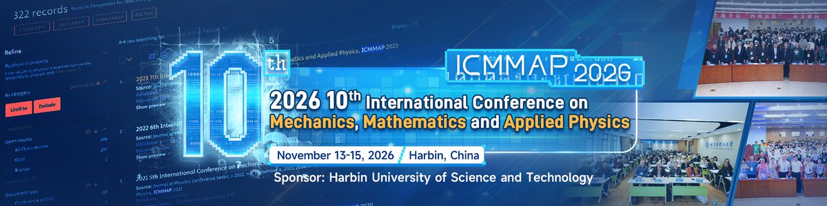 AiScholar01's tweet photo. CFP: The 10th International Conference on Mechanics, Mathematics and Applied Physics (ICMMAP 2026)
๐
November 13โ15, 2026
๐ Harbin, China
Website: https://t.co/f8ID5Qc4NP
#ICMMAP2026 #Mechanics #AppliedPhysics #Mathematics #ComputationalMechanics #FluidMechanics https://t.co/98OiUjDZRz