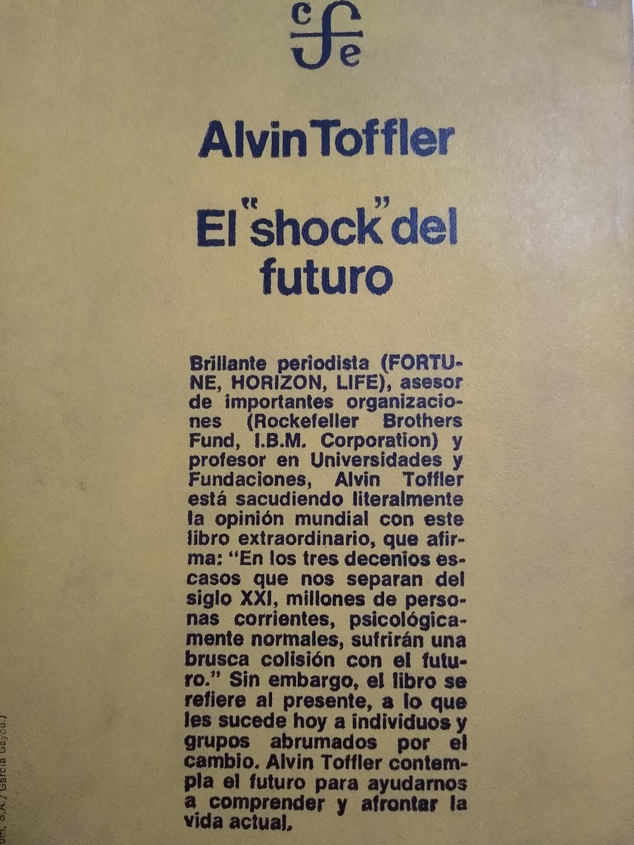 librosozzoviejo's tweet photo. "EL SHOCK DEL FUTURO" de ALVIN TOFFLER, autor y futurista que nos habla sobre el estado psicológico real y concreto que sufren los individuos y las sociedades enteras cuando se ven superados por la velocidad del avance tecnológico y social. FCE/ Plaza &amp; Janés, 1972, España. $99. https://t.co/K0JLdpY2uL