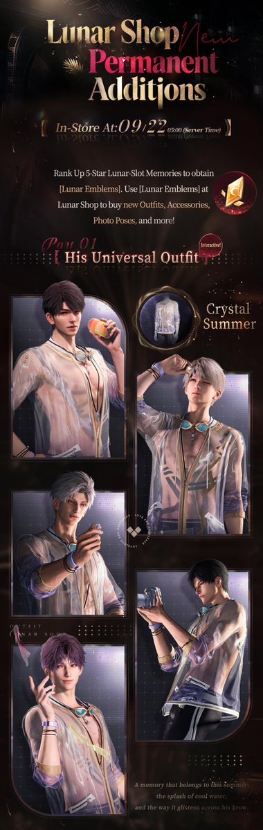 Love_Deepspace's tweet photo. New Arrivals in [Lunar Shop]
New Outfits and Accessories and cumulative rewards from past solo Limited Wish Pools will be permanently available in Lunar Shop!
New Interactive Outfit. Style his look your way!

💫In-Store At: 05:00, Sept. 22 (Server Time)
After 05:00 on Sept. 22 (server time), Go to [Shop > Exchange > Lunar Shop].
New Outfits and Accessories, and the cumulative rewards accessories and Photo Poses in previous solo Wish Pools will be permanently available in Lunar Shop!
Use [Lunar Emblems] to exchange for these items!

💫New Outfits and Accessories
✨His New Interactive Outfit is now available!
Two-Way Zipper, Zip It Your Way. In this collection's outfits, freely drag either end of the jacket zipper up or down. Style his look your way!
✨Buy each love interest's outfit and claim a matching universal hat as a bonus. Both you and he can wear it after the purchase.
↓Tap the image below to check out more outfit arrivals. Actual effects may vary in-game.

💫Cumulative Rewards from Past Solo Limited Wish Pools
Universal Accessories: [Dynamic Hairband], [Serene Dreams], [Silver Boundary], [Trendy Vintage Hat], [Marked by Love]
General Photo Poses: [Warm Embrace], [Silent Spark], [Close Behind], [Sweet Allure], [The Calmnest]

💫Exchange Note:
Rank Up 5-Star Lunar-Slot Memories to obtain [Lunar Emblems].
Use [Lunar Emblems] at Lunar Shop to buy Outfits, Accessories, Photo Poses, Stickers, and more!
———
🪐Official Discord: https://t.co/hKmnBAbbgu
🪐Download and Log in Now: https://t.co/bNEP8yM6bZ
#LoveandDeepspace #ANightThatNeverEnds