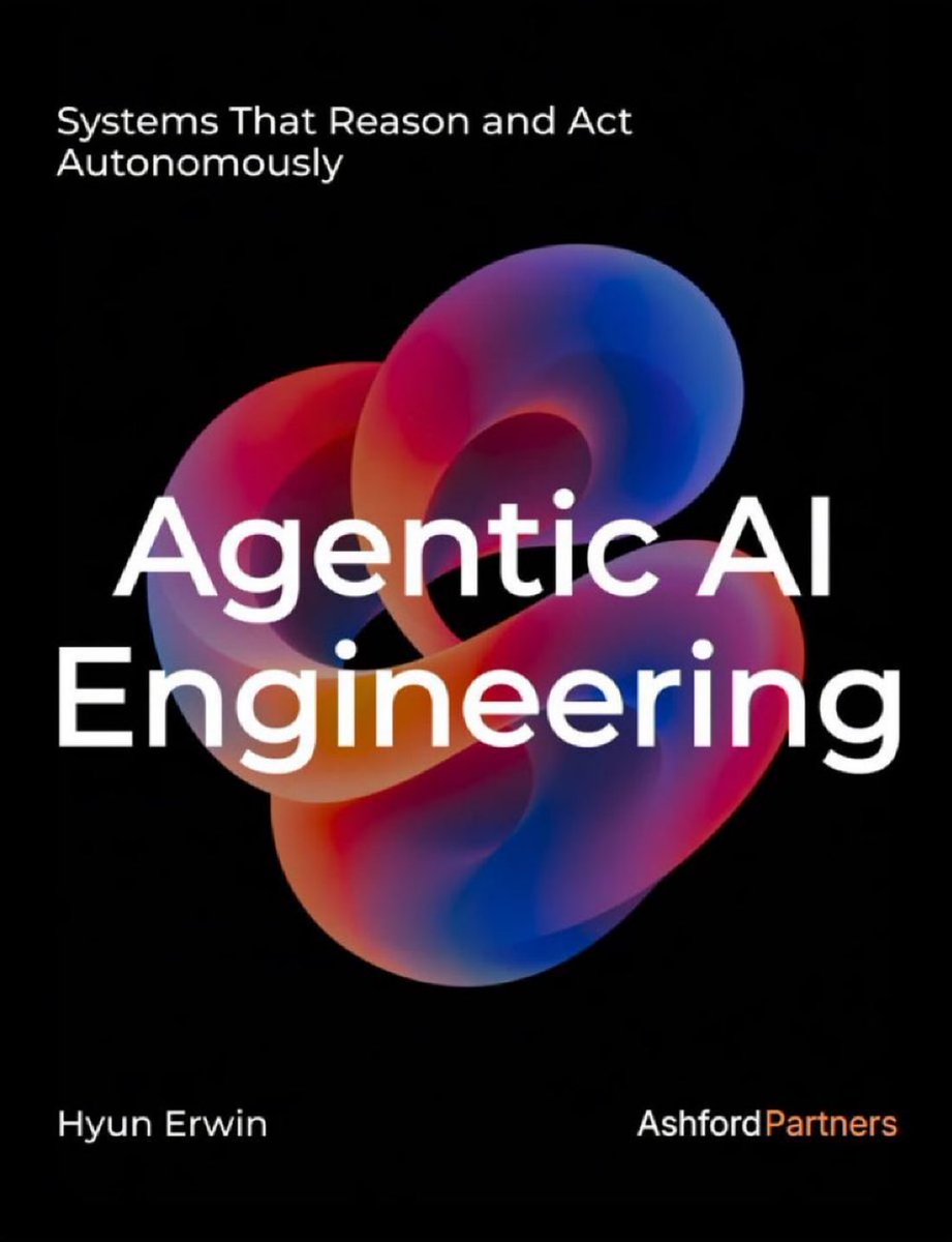 KirkDBorne's tweet photo. Agentic AI Engineering for Systems that Reason and Act Autonomously – Design, Build, and Prompt LLM-Based Agents for Real-World Deployment: https://t.co/hnhj8BbWLQ

Main Topics:
• How autonomous systems differ from automation
• Reasoning loops and core components
• Designing system prompts and tools
• Building single- and multi-agent systems in Python