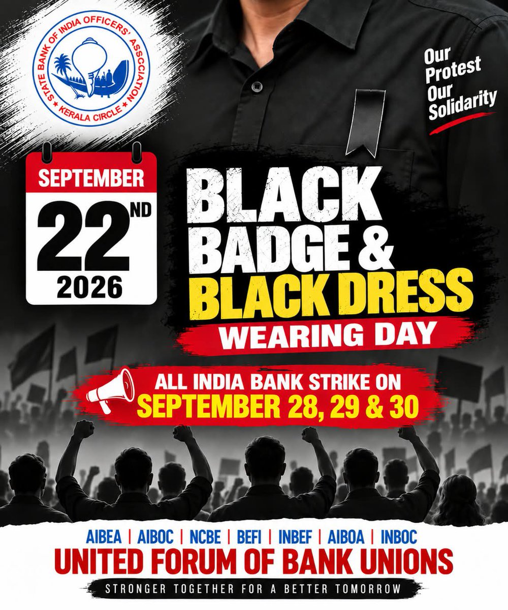 SBIOAKC's tweet photo. BLACK BADGE DAY – 22 SEPTEMBER 2026

As part of the ongoing agitation programme, UFBU has called for 22 September 2026 as Black Badge Day.

Let us make it a powerful visual expression of our protest and solidarity by observing it as:

🖤 BLACK BADGE & BLACK DRESS WEARING DAY 🖤

Wear a BLACK BADGE along with BLACK DRESS and let our collective presence speak for our unity, solidarity and determination.

✊ Let us participate in large numbers and make 22 September a strong show of solidarity in support of the All India Bank Strike on 28th, 29th & 30th September 2026.

🖤 OUR PROTEST • OUR SOLIDARITY
✊ OUR UNITY • OUR STRENGTH

UFBU ZINDABAD!
AIBOC ZINDABAD!

#UFBU #BlackBadgeDay #BlackDressDay #BankStrike #BankEmployees #BankOfficers #OurProtestOurSolidarity #AIBOC #5DayBankkingNow