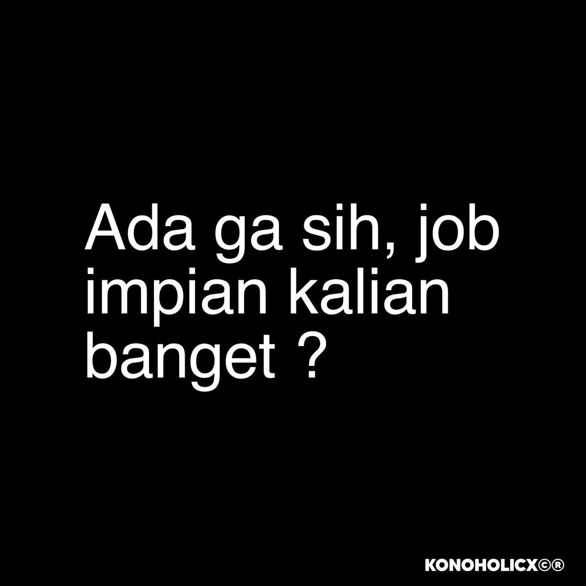 konoholicx's tweet photo. jujur pengen bgt jadi influencer foya-foya terus dapet duit terus dari endorse 😭 https://t.co/ncyUvOJxkH