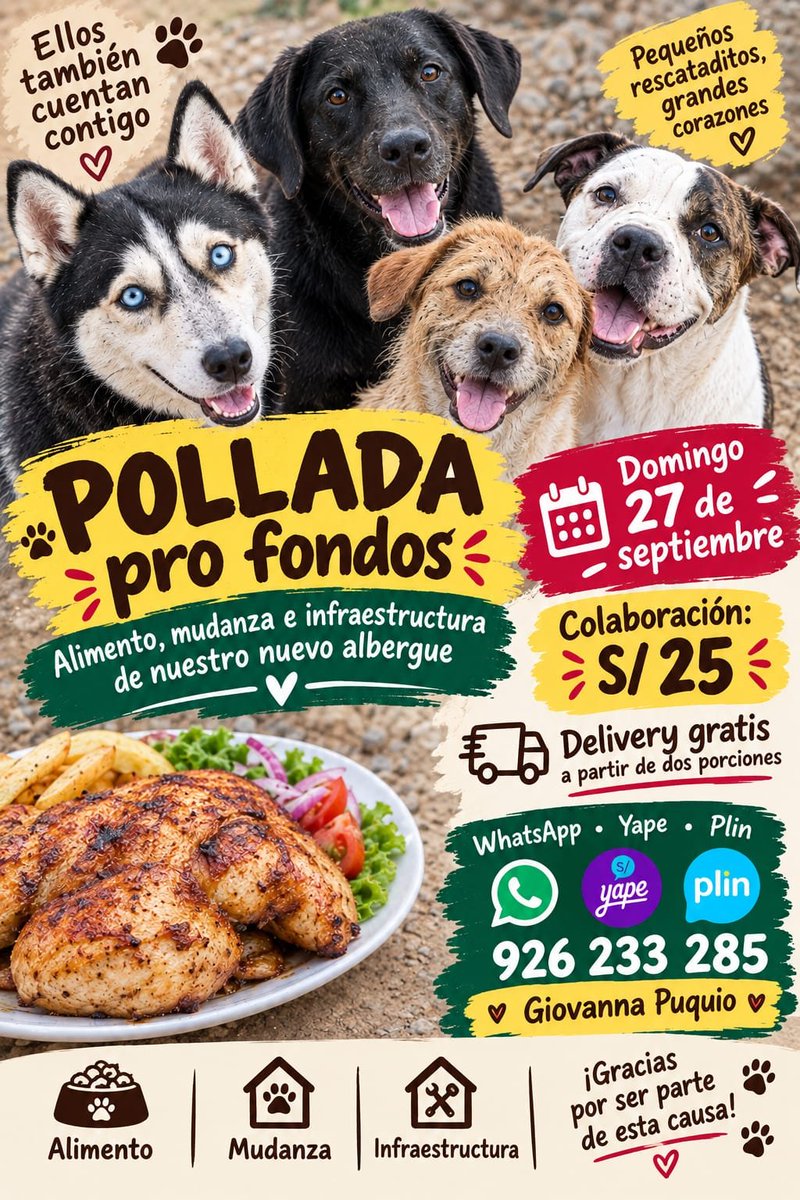 PatasRefugio's tweet photo. 🐾 POLLADA PRO FONDOS – DOMINGO 27 DE SEPTIEMBRE 🍗
Esta pollada tiene un propósito muy importante: ayudarnos con el alimento, la mudanza y la infraestructura de nuestro nuevo albergue, donde seguimos cuidando a nuestros rescataditos. ❤️🐶
🍗 Colaboración: S/ 25 
🛵 Delivery GRATIS desde 2 porciones 
📲 WhatsApp, Yape y Plin: 926 233 285 
👤 Giovanna Puquio

Cada porción que compras se convierte en alimento, techo y mejores condiciones para ellos.
¿Nos acompañas con una pollada? 🐾❤️ Toda ayuda suma y nos permite seguir adelante.
#RTpf