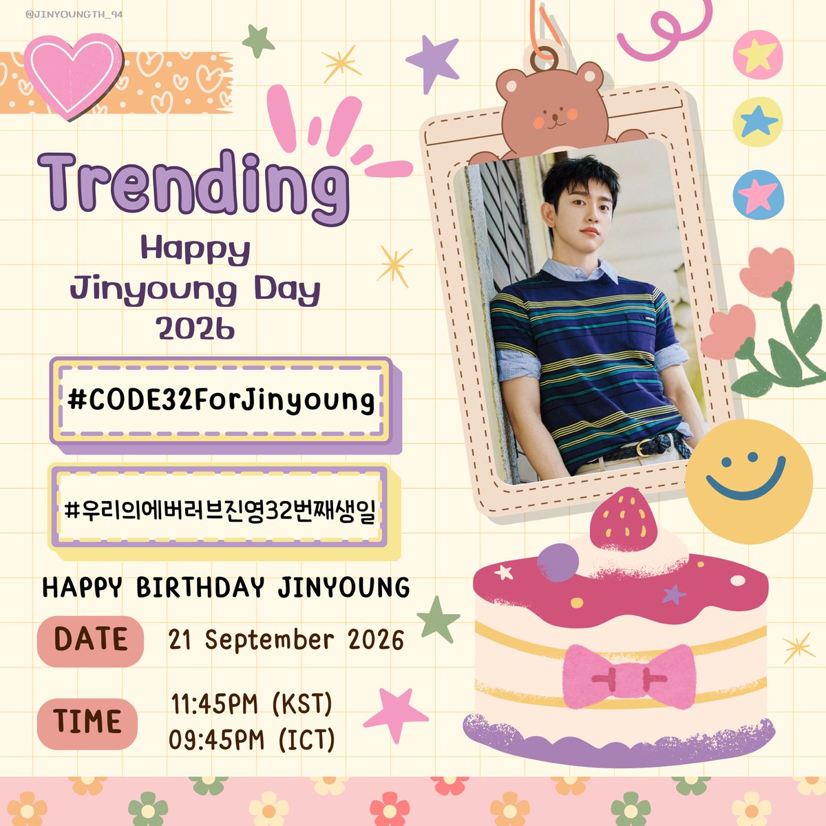 JINYOUNGTH_94's tweet photo. [📣] TRENDING ANNOUNCEMENT FOR JINYOUNG DAY 2026

Happy 32nd Birthday Jinyoung 🎂

Let’s get ready to trend together on the special day!
#️⃣CODE32ForJinyoung
#️⃣우리의에버러브진영32번째생일
✍️HAPPY BIRTHDAY JINYOUNG
🕦21 Sep. 2026, 11:45PM (KST)

#PARKJINYOUNG #JINYOUNG #박진영 #진영 @JINYOUNG #GOT7 #갓세븐 @GOT7Official