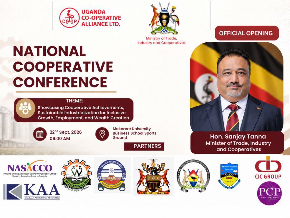 AbubakariSande's tweet photo. National Cooperative Conference 2026
Official opening by Hon. @SanjayTanna444 Minister for Trade, Industry and Cooperatives
📅22nd September 2026
🎪Venue: Makerere University Business School (MUBS) Sports Ground, Nakawa
Be There
#CoopConference2026
#CoopAchievements
@mtic_uganda @UgandaCoop.