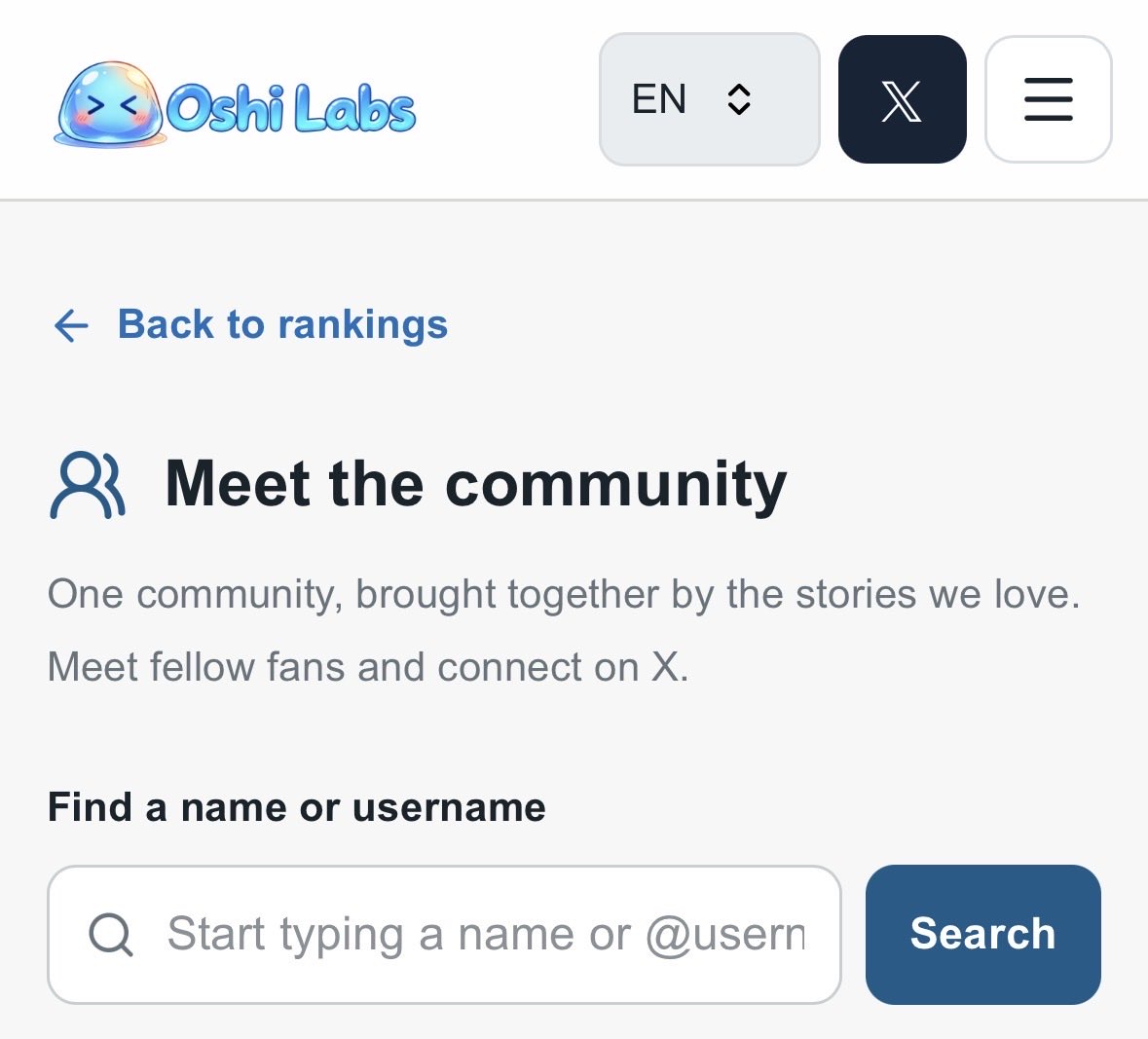 oshilabs's tweet photo. We added Find Friends!

Open it from the top or bottom of the ranking.
You can browse everyone, switch between Random and New, search by name, and tap a card to open their X profile. Fellow fans supporting the works you love—connect on X with people who share your interests. https://t.co/G1PN6j3ECS