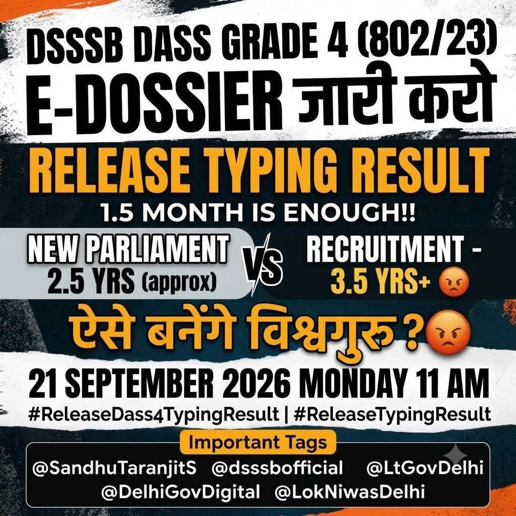iajayofficial's tweet photo. 🚨 Release DSSSB DASS Grade 4 (802/23) typing result &amp; E-Dossier! 1.5 months is enough time ⏳ Recruitment is already delayed by 3.5+ years! 😡 Stop the delay!  

#ReleaseDass4TypingResult #Release802/23TypingResult
#ReleaseDass4Edossier

Also Tag :- @dsssbofficial @LtGovDelhi https://t.co/b9ifxrPwI5