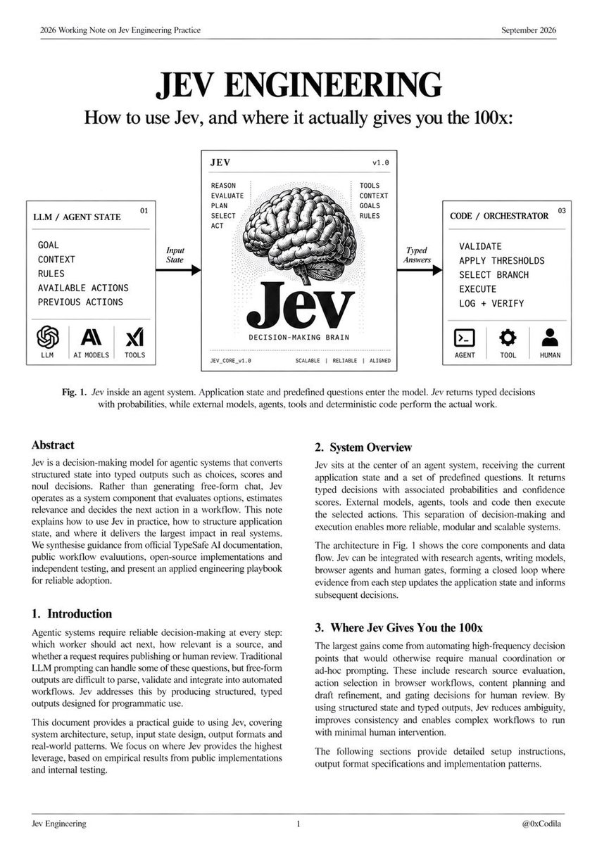 HelloVyom's tweet photo. JEV IS AN “INTERNET MOMENT” FOR AI:

up to 193x faster and 444x cheaper in tests with Claude Fable 5.1 and GPT-6 Astra.

0xCodila just wrote a great 10-page article explaining what TypeSafe AI's Jev is, how to use it, and where its 100x advantage comes from.

Step 1 → Meet Jev: LLMs write, agents act, Jev chooses the next move. Split intelligence from execution.

Step 2 → Turn every agent fork into three primitives: Choice selects one route, Score measures a defined scale, and Noul returns the probability of yes.

Step 3 → Build before getting access: use TypeSafe’s official adapter with OpenAI, Anthropic, or xAI, then swap in Jev without rebuilding the graph.

Step 4 → Set up your first Jev: one state, three parallel decisions, risk-based thresholds, and a real queue your agents can execute.

Step 5 → Batch decisions instead of serializing them: 13 questions in one call ran 10x faster and 12.2x cheaper than 13 sequential calls.

Step 6 → Place Jev at every bounded fork: choose the agent, model, tool, browser action, or human escalation, then read fresh state.

Step 7 → Benchmark the entire loop: Browser Use hit Google Flights in 7.1s, Every ran 777 checks in under 0.7s, and Mobile Jev completed 9 actions in 21s.

Step 8 → Rank wide, read narrow: Jev cut wrong Hermes skill loads from 16.8% to 7.3% and pushed legal Top-10 retrieval from 38% to 62%.

Step 9 → Steal a system, not a prompt: Chief of Staff, model router, inbox firewall, research feed, browser controller, and safety gate all use State → Questions → Action → Verify.

Step 10 → Keep Jev out of math, writing, and irreversible execution: code computes, LLMs create, Jev decides, and fresh state proves the result.

The result: one slow, expensive agent becomes an always-on decision machine that routes, scores, and escalates in milliseconds.

Read the full 10-step roadmap below ↓

https://t.co/IzuxUsRLlf