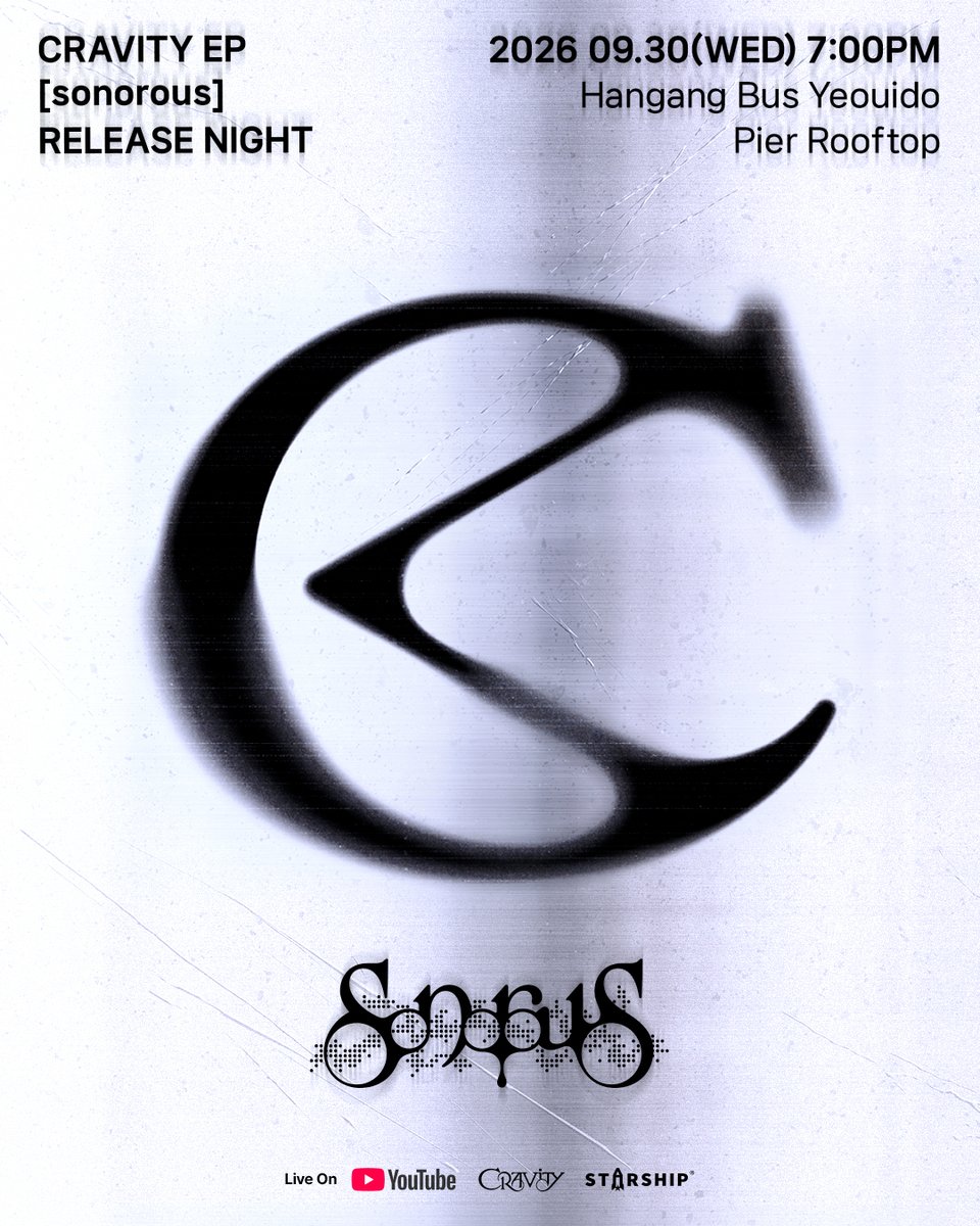 CRAVITYstarship's tweet photo. [📢] 
CRAVITY EP [sonorous] RELEASE NIGHT 안내
⠀
✔Date
- 2026. 09. 30 (수) 7PM (KST)
⠀
✔Venue
- 한강 버스 여의도 선착장 루프탑 (서울 영등포구 여의도동 85-1)

▶ https://t.co/AhIQUZDsex
⠀
#CRAVITY #크래비티
#sonorous
#LOUDER https://t.co/vgH4GllepS