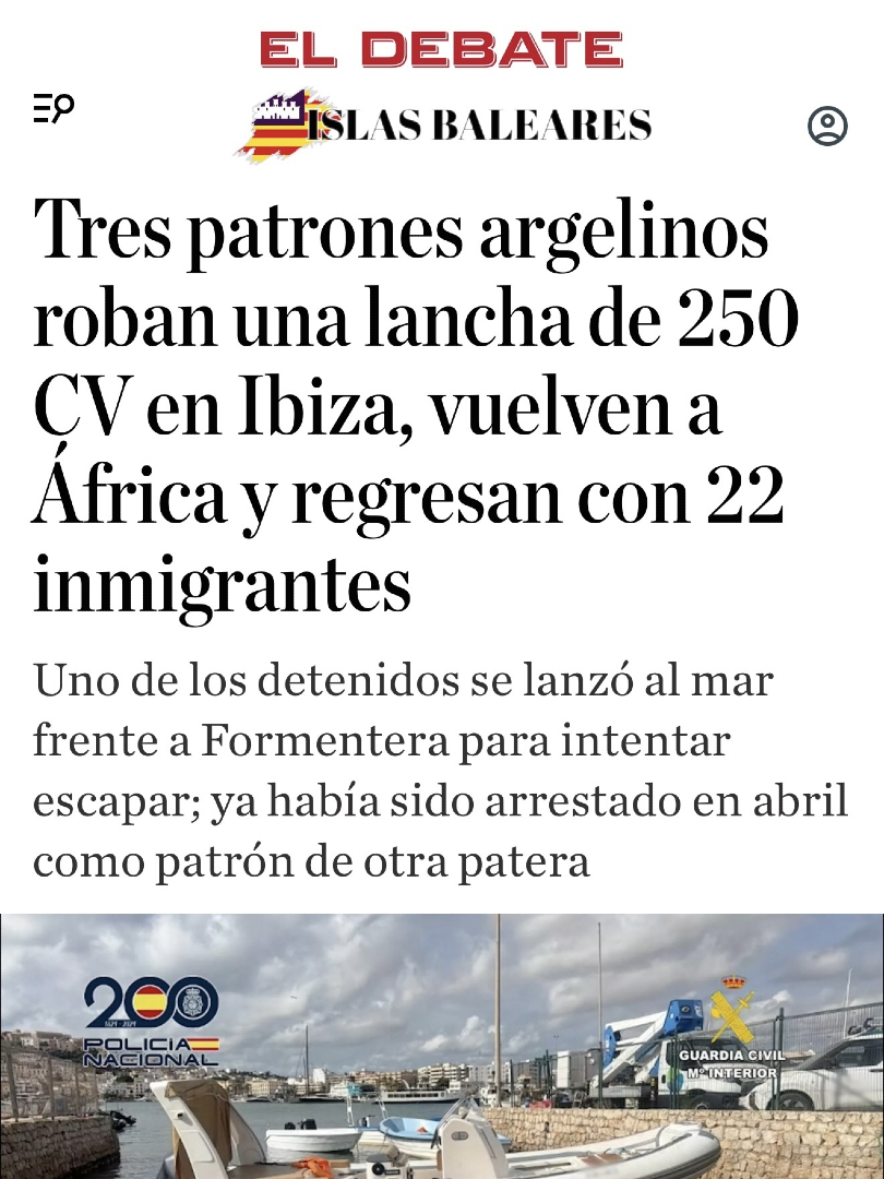 ManuelaSesIlles's tweet photo. ‼️ Tres ARGELINOS roban una lancha en Ibiza, viajan con ella hasta África y REGRESAN con 22 inmigrantes ILEGALES.

Uno de ellos se lanzó al mar para intentar escapar y resulta que ya había sido detenido en abril acusado de ejercer como patrón en otra patera. Y seguía LIBRE.

🛶 Ahora roban embarcaciones en nuestras propias islas para utilizarlas como TAXI-PATERA.