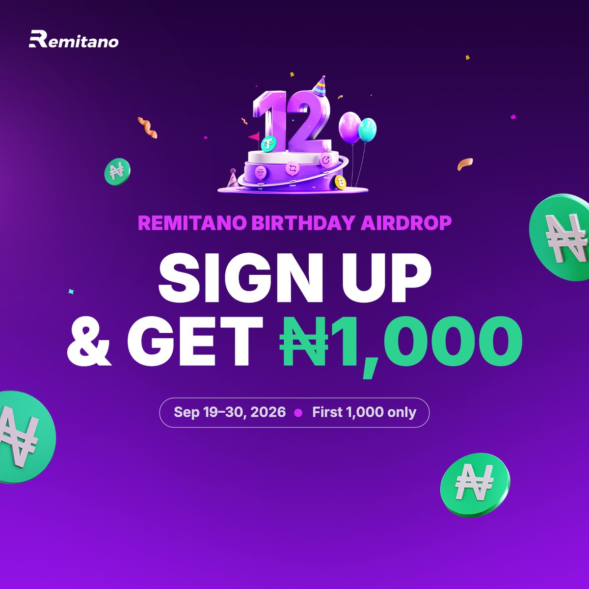 remitano's tweet photo. Happy Birthday Remitano! Become one of the first 1,000 sign-ups to receive 1,000 NGN!