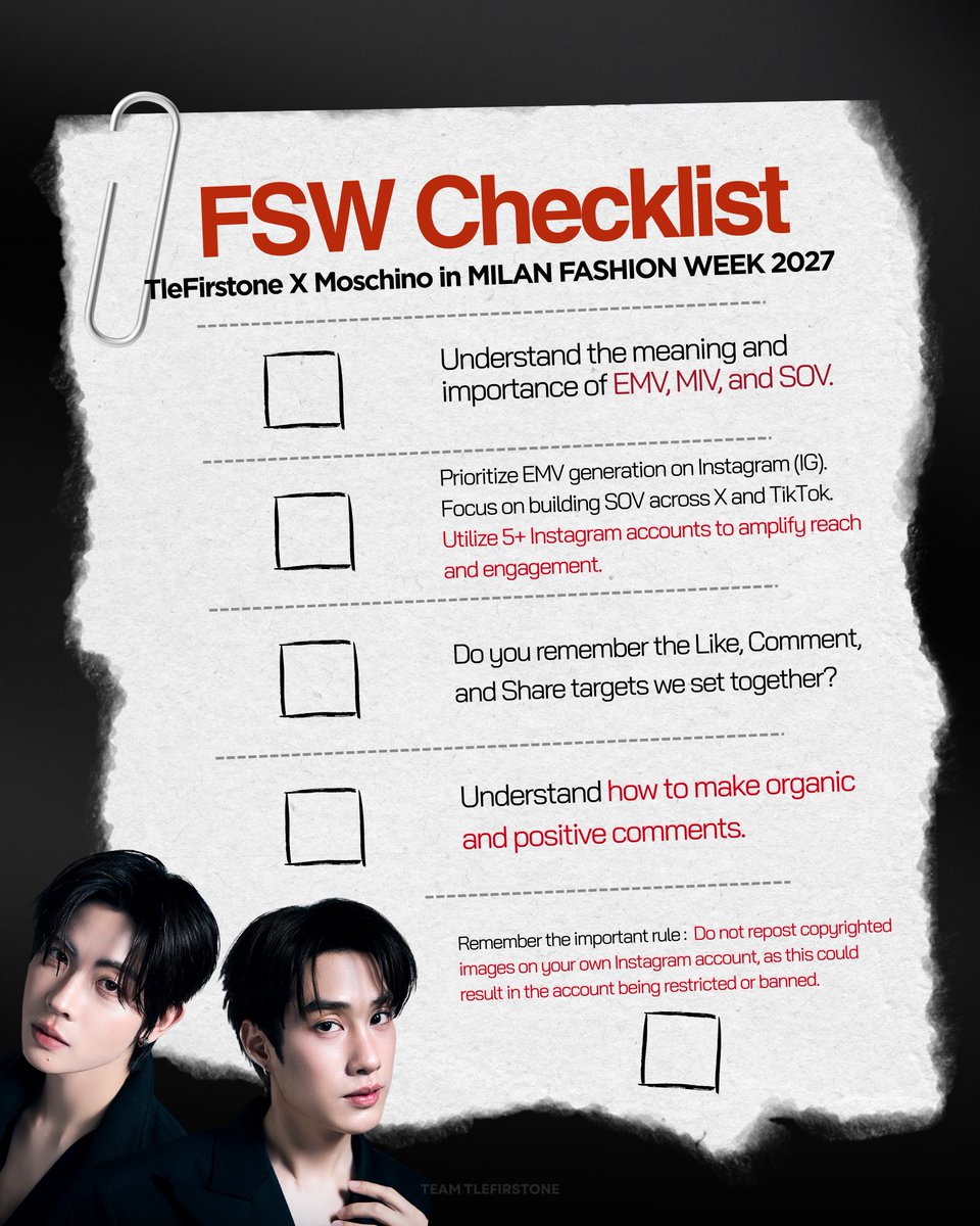 TleFirstoneTH's tweet photo. 🗂️ FSW CHECKLIST | ARE YOU READY? 🇮🇹
#TleFirstone — MILAN FASHION WEEK 2027 with #Moschino  ✈️✨

📌 ถึงเวลา RE-CHECK! ก่อนเข้าสู่โหมด FASHION WEEK ขอให้ทุกคนเช็คความพร้อมกันอีกครั้งน้าาาา 👏🏻

ตั้งแต่วินาทีนี้ไปจนถึงตลอดระยะเวลาที่เติ้ลเฟิร์สวันไปเยื่อน Milan Fashion Week ในครั้งแรกนี้ ทุกช่วงเวลาสำคัญหมด และติดฝนทุกคนสามารถเป็นส่วนหนึ่งในการที่เติ้ลเฟิร์สวันจะถูกค้นพบ และได้รับพื้นที่ของโอกาสในเส้นทางแฟชั่นในครั้งนี้น้าาา มาเตรียมตัวให้พร้อมกันน เช็กเลยยย ครบถ้วนไหม 🫡

LET'S MAKE EVERY MOMENT COUNT.

#เติ้ลเฟิร์สวัน 
#TLE_mtm #Firstone ♡