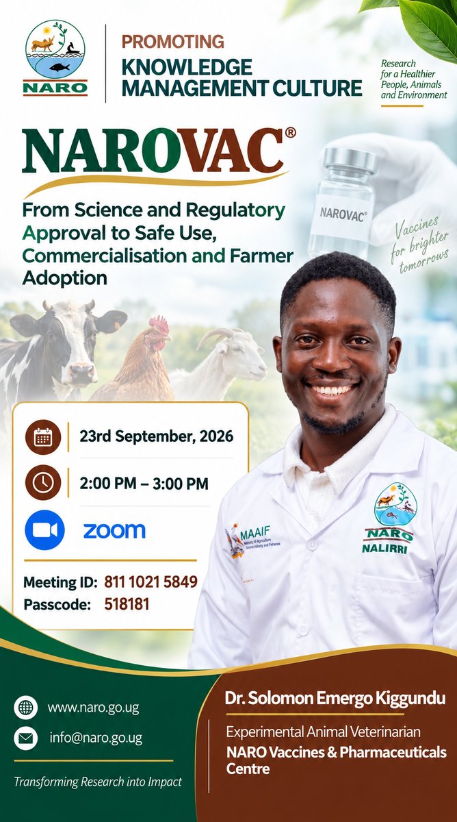 narouganda's tweet photo. Join us for an insightful session on NAROVAC®—from science and regulatory approval to safe use, commercialisation and farmer adoption.

🎙️ Dr Solomon Emergo Kiggundu
📅 23 September 2026
⏰ 2:00–3:00 PM
💻 Live on Zoom
Register in advance for this meeting:
https://t.co/zKOM8vey1U 

#NAROVAC