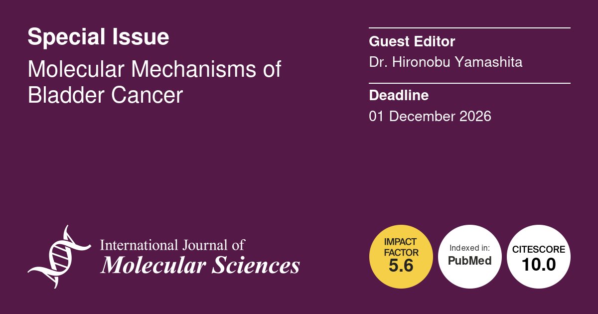 IJMS_MDPI's tweet photo. 📣Calling for Papers📣
📚Molecular Mechanisms of #Bladder Cancer
👨🔬Guest Editor: Dr. Hironobu Yamashita
🔗https://t.co/kYlyNVAnH2
⏰Submission Deadline: 1 December 2026
#CallforPapers #OpenAccess #MDPIIJMS #urothelial #cancer #molecular #tumor #microenvironment https://t.co/dfs7FQg0v3