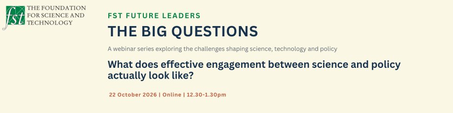 FoundSciTech's tweet photo. 💬 We're excited to announce a new series of lunchtime webinars from our 2026 cohort of Foundation Future Leaders! On Thurs 22nd Oct, we will explore what effective engagement between science and policy looks like in practice. Register for free: https://t.co/ImktCKhOeh #FSTEvents https://t.co/vWdse4exJZ