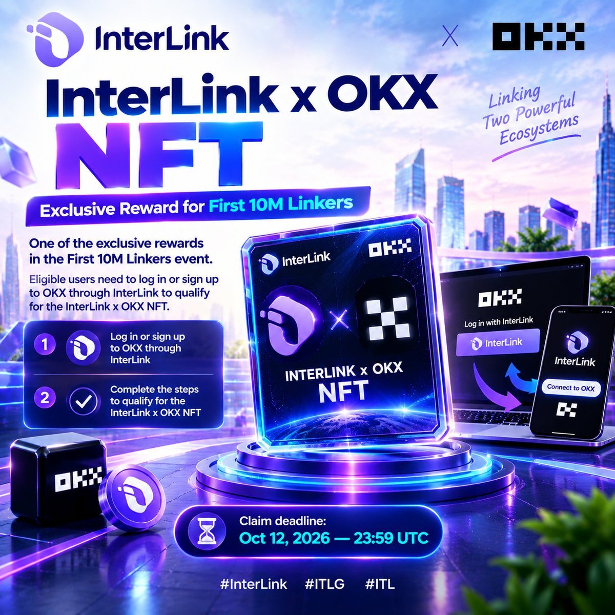 DawakiX's tweet photo. InterLink x OKX NFT
One of the exclusive rewards in the First 10M Linkers event.
Eligible users need to log in or sign up to OKX through InterLink to qualify for the InterLink x OKX NFT.
⏳ Claim deadline: Oct 12, 2026 — 23:59 UTC
#InterLink #ITLG #ITL https://t.co/Xf9BmlQjyD