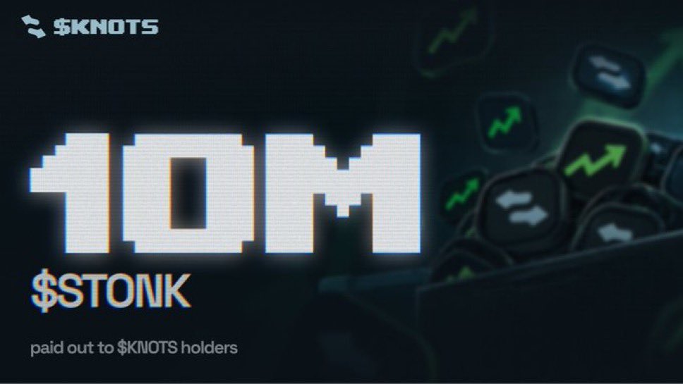 STORMX65X's tweet photo. 10M solana:6GmAFSYs4gk3FDao5FzzySQpPZaWsa4rUJHacpMpUNgx . One reason to pay attention to solana:8RVBk8vxLiUHueLUW1f4izFVqN3nWippLhkohKg6EGkS 🔥

$KNOTS holders don’t just hold they earn.

10M $STONK tokens are being paid out to $KNOTS holders, creating a direct reward for staying positioned in the ecosystem.

Hold $KNOTS.
Earn $STONK.
Stay early. 🪢💰

The bigger picture is getting interesting.