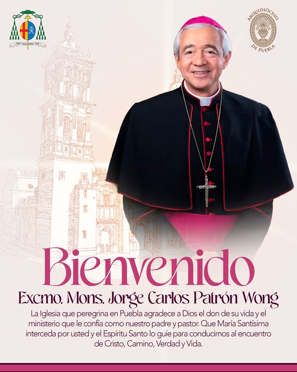 Arqui_Puebla's tweet photo. ¡Bienvenido, 
Excmo. Mons, Jorge Carlos Patrón Wong!

La Iglesia en Puebla agradece a Dios el ministerio que le confía como nuestro padre y pastor. Que María Santísima interceda por usted y el Espíritu Santo lo guíe para conducirnos al encuentro de Cristo, Camino, Verdad y Vida. https://t.co/maH2VixayH