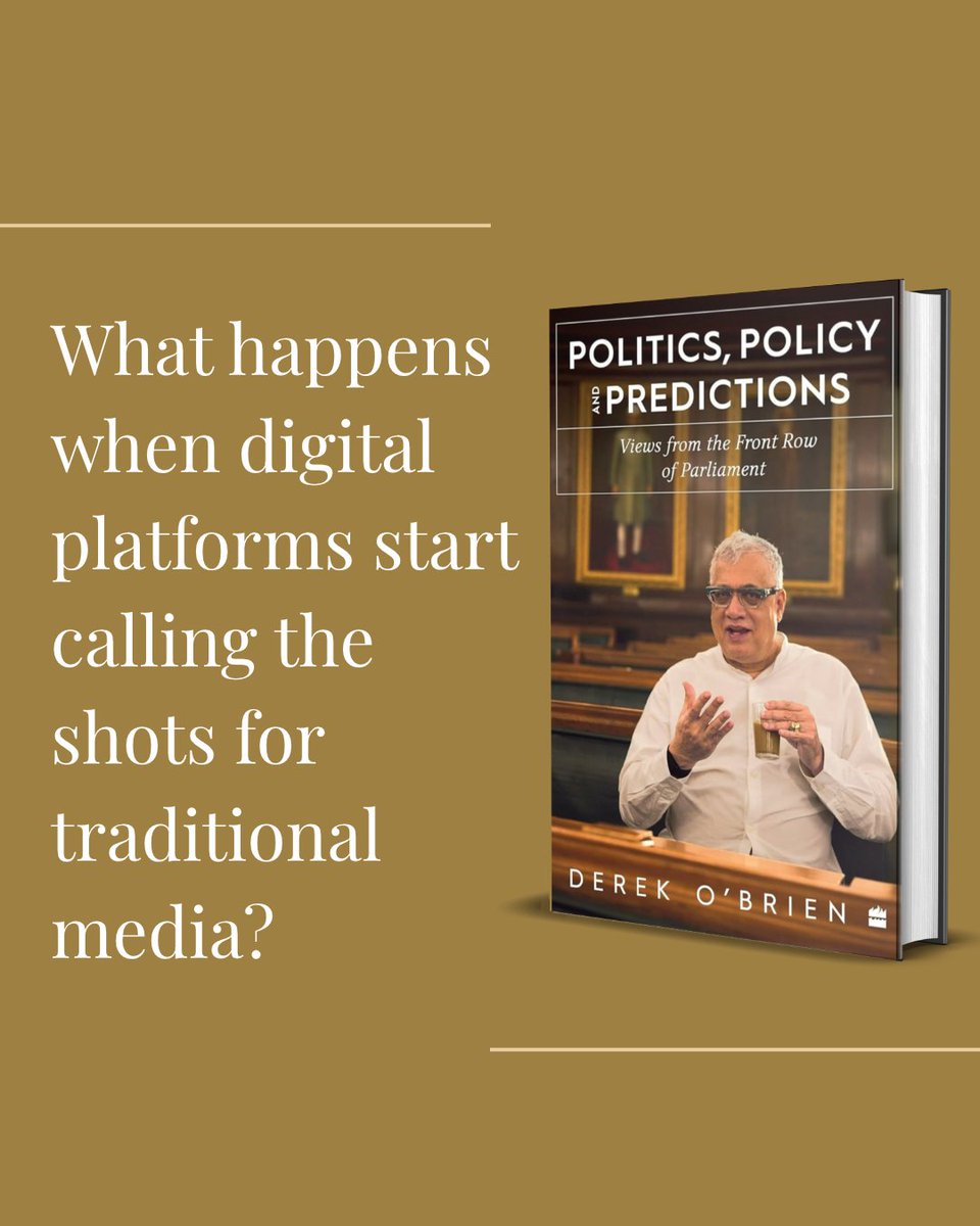HarperCollinsIN's tweet photo. Hear from firebrand parliamentarian @derekobrienmp as he examines the growing influence of digital platforms and what their rise means for the way news is produced, consumed and understood.

In Politics, Policy and Predictions: Views from the Front Row of Parliament, Derek O’Brien looks at the changing landscape of Indian democracy, media narratives and power politics.

To Order: https://t.co/OB3Lc1NdUO