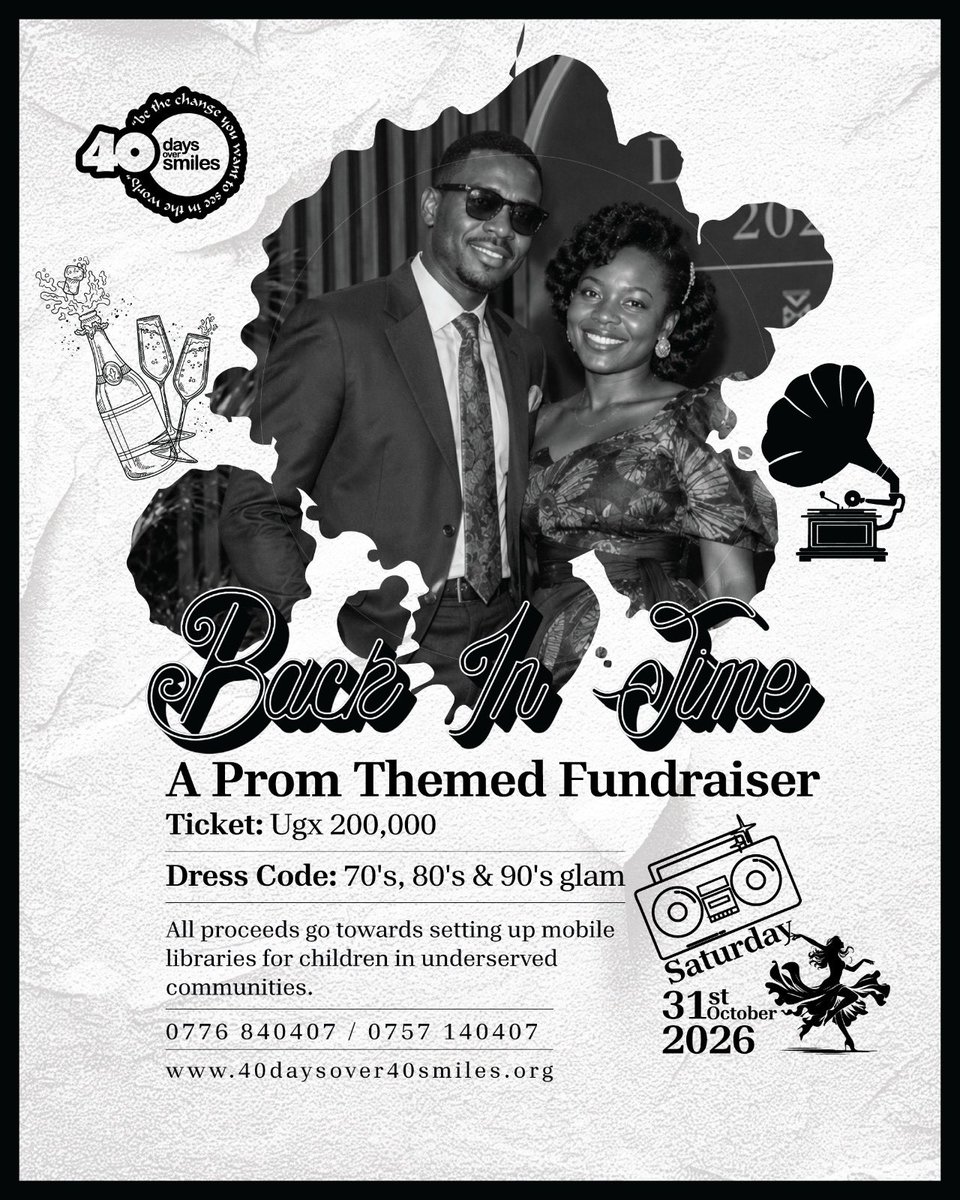 40days_40smiles's tweet photo. WE ARE SOOO BACKKK! 🥹😍

It is the 4040 PROM.😎 But this time, we are going BACK IN TIME. 🪩

Think 70s. 80s. 90s Glam. Music. Dancing. A good night out ,all for a good cause. 📚

📅 31 Oct 2026 | 🎟️ UGX 200K

SAVE THE DATE. 😎

#Iam4040 https://t.co/238vwAfyaO