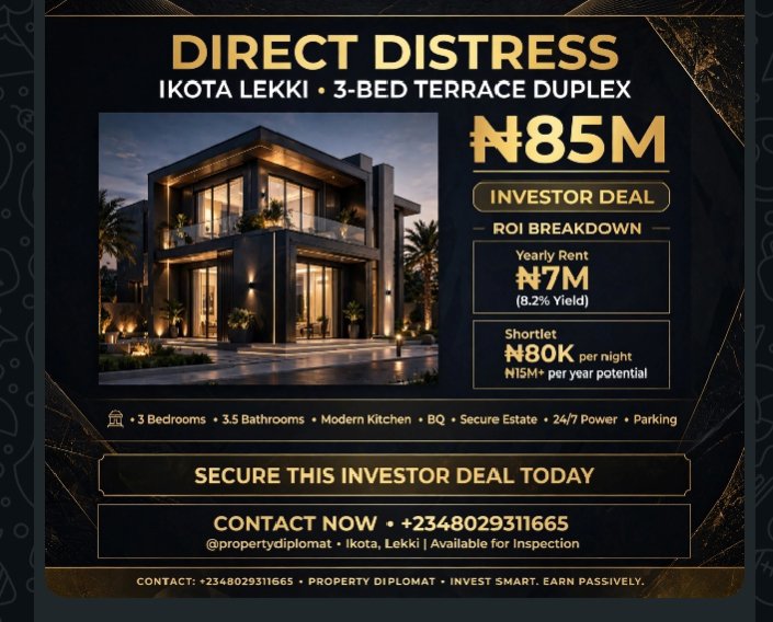 propdiplomat's tweet photo. DISTRESS: Ikota Lekki ₦85M
3-Bed Terrace
Yearly Rent = ₦7M avg (8.2% yield)
Shortlet = ₦80k/night = ₦15M+/yr potential
Investor deal and  for end-users 
DM. https://t.co/Eiz4EYgUqG