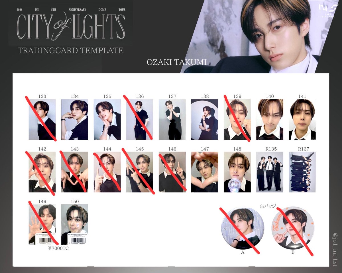 2JJnHNeAzP85401's tweet photo. INI 2026 DOME TOUR CITY OF LIGHTS グッズ 交換 トレカ ラントレ 7000円 

【譲】画像1
(池﨑、後藤、許、髙塚、西、藤牧、松田)

【求】 画像2(尾崎)
140~150優先

当方n：1検討
異種可◎
郵送のみ📮 https://t.co/5NbXhUHbwV