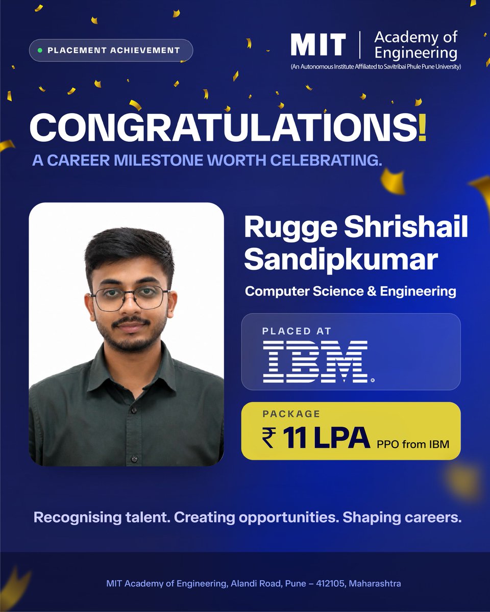 MITAOE's tweet photo. 🚀 Congratulations to Shrishail Sandipkumar Rugge, https://t.co/1ZoiB2Ppvc CSE, 2026 Batch, on securing a PPO from IBM with ₹11 LPA! 🎉💼
🎯 A proud milestone reflecting skills, perseverance, and industry-ready learning at MITAOE. 🎓✨ https://t.co/pbv96T2qvR