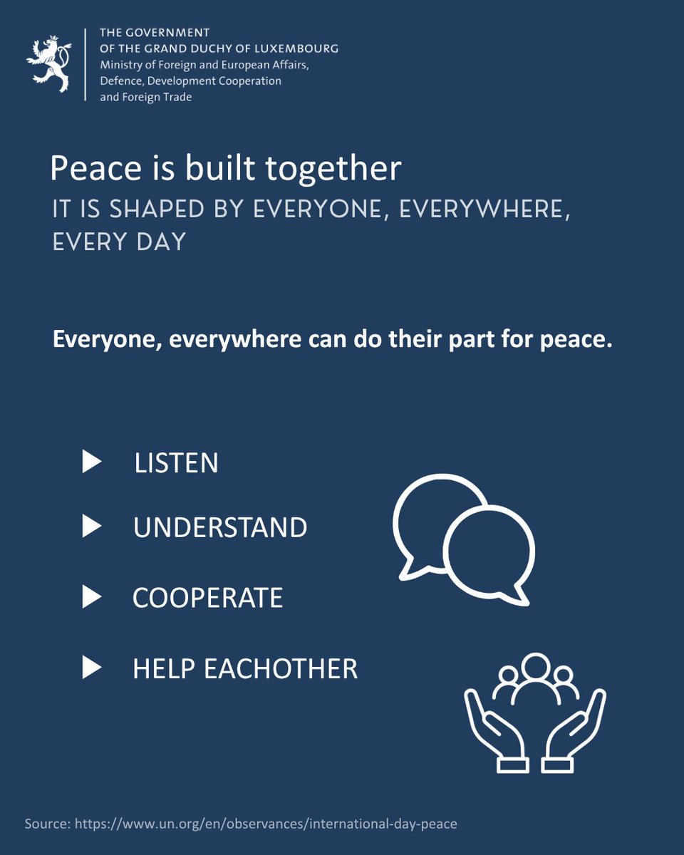 MFA_Lu's tweet photo. On the International Day of Peace, Luxembourg reaffirms that peace is the foundation of sustainable development, human dignity and shared prosperity. Peace is built every day through dialogue, cooperation and collective action. Let’s Invest in Peace. #InvestInPeace 🕊 https://t.co/z4tHri7UUd